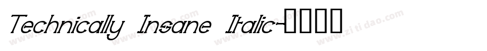 Technically Insane Italic字体转换